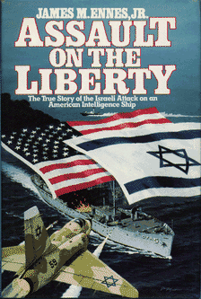 Assault on the Liberty by James M. Ennes