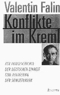Valentin Falin �Konflikte im Kreml�