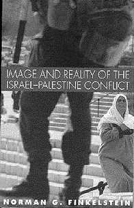Norman G. Finkelstein, Abbild und Realit�t des israelisch-arabischen Konfliktes