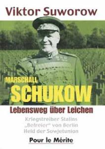 Marschall Schukow: Lebensweg über Leichen