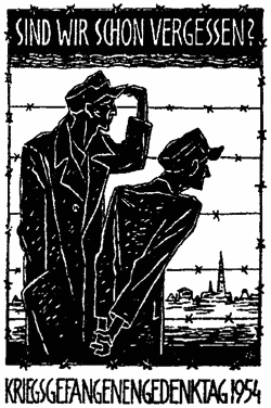 Sind wir schon vergessen? – Have we already been forgotten?